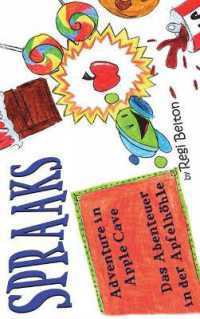 Spraaks Adventure in Apple Cave - Das Abenteuer in Der Apfelhohle (Spraaks German)