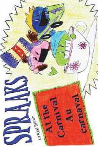 Spraaks at the Carnival - Au Carnaval (Spraaks French)