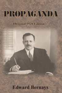 Propaganda : Original 1928 Edition