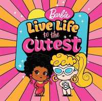 Barbie: Live Life to the Cutest