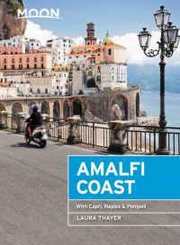 Moon Amalfi Coast : With Capri, Naples & Pompeii (Moon Amalfi Coast)