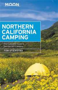 Moon Northern California Camping (Seventh Edition) : The Complete Guide to Tent and RV Camping