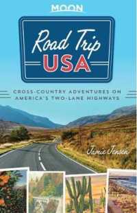 Moon Road Trip USA : Cross-country Adventures on America's Two-lane Highways (Moon Road Trip USA) （8TH）