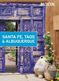 Moon Santa Fe， Taos & Albuquerque (Sixth Edition)