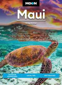 Moon Maui (Twelfth Edition) : Outdoor Adventures, Local Tips, Best Beaches