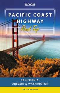 Moon Pacific Coast Highway Road Trip (Third Edition) : California, Oregon & Washington -- Paperback / softback