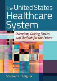 The United States Healthcare System : Overview， Driving Forces， and Outlook for the Future