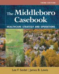 The Middleboro Casebook : Healthcare Strategies and Operations （3RD）