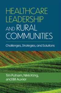 Healthcare Leadership and Rural Communities : Challenges, Strategies, and Solutions (Ache Management Series)