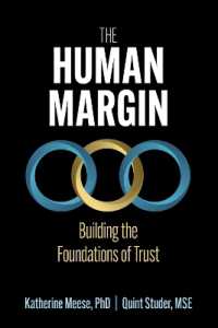 The Human Margin : Building the Foundations of Trust (Ache Management Series)
