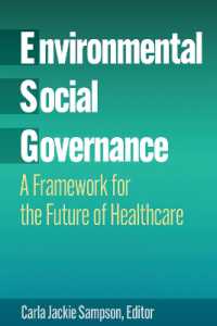 Environmental, Social, and Governance : A Framework for the Future of Healthcare (Ache Management Series)