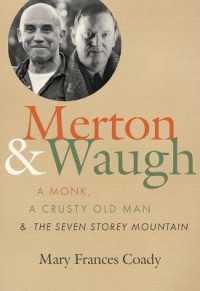 Merton & Waugh : A Monk, a Crusty Old Man, and the Seven Storey Mountain