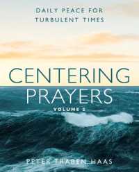 Centering Prayers Volume 2 : Daily Peace for Turbulent Times