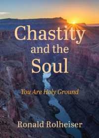 Chastity and the Soul : You Are Holy Ground