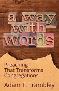 A Way with Words : Preaching That Transforms Congregations
