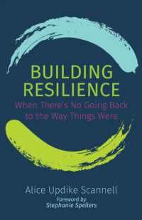 Building Resilience : When There's No Going Back to the Way Things Were