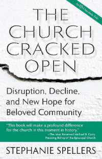 The Church Cracked Open : Disruption, Decline, and New Hope for Beloved Community