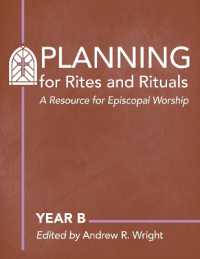 Planning Rites and Rituals : A Resource for Episcopal Worship: Year B