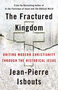 The Fractured Kingdom : Uniting Modern Christianity through the Historical Jesus