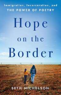 Hope on the Border : Immigration, Incarceration, and the Power of Poetry