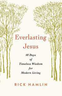 Everlasting Jesus : 40 Days of Timeless Wisdom for Modern Living