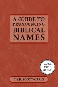A Guide to Pronouncing Biblical Names