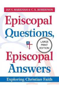 Episcopal Questions, Episcopal Answers : Exploring Christian Faith