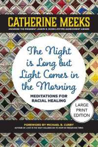 The Night is Long but Light Comes in the Morning : Meditations for Racial Healing