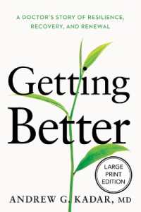 Getting Better : A Doctor's Story of Resilience, Recovery, and Renewal