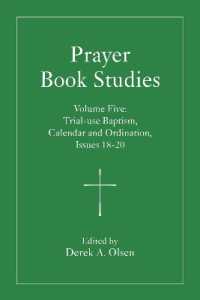 Prayer Book Studies Volume Five : Trial-use Baptism, Calendar and Ordination, Issues 18-20