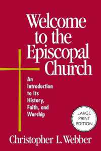 Welcome to the Episcopal Church : An Introduction to Its History, Faith, and Worship