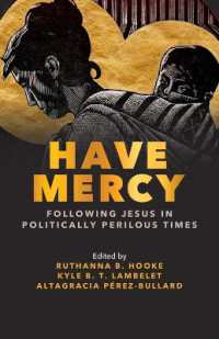 Have Mercy : Following Jesus in Politically Perilous Times
