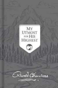 My Utmost for His Highest : Updated Language Signature Edition (Authorized Oswald Chambers Publications) （Signature）