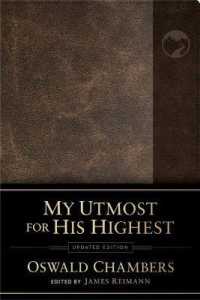 My Utmost for His Highest : Updated Language (Authorized Oswald Chambers Publications) （Bonded Leather）
