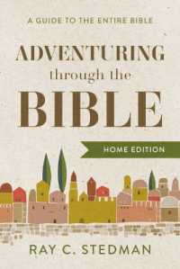 Adventuring through the Bible : A Guide to the Entire Bible （Home）