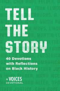 Tell the Story : 40 Devotions with Reflections on Black History