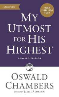 My Utmost for His Highest : Updated Language Mass Market Paperback (a Daily Devotional with 366 Bible-Based Readings) (Authorized Oswald Chambers Publications) （Revised, Updated Language）