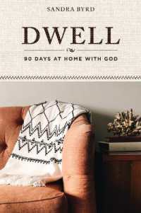 Dwell : 90 Days at Home with God