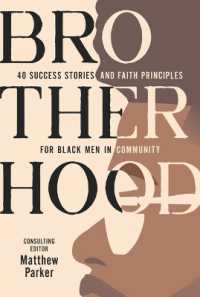 Brotherhood : 40 Success Stories and Faith Principles for Black Men in Community