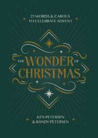 The Wonder of Christmas : 25 Words and Carols to Celebrate Advent