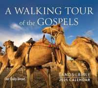 Lands of the Bible 2025 Wall Calendar : A Walking Tour of the Gospels