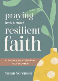 Praying into a More Resilient Faith : A 30-Day Devotional for Women