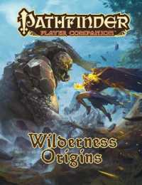 Pathfinder Player Companion - Wilderness Origins （BRDGM）