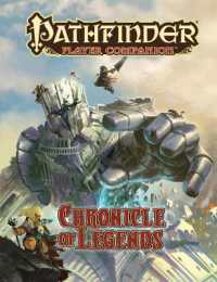 Pathfinder Player Companion : Chronicle of Legends （BRDGM）