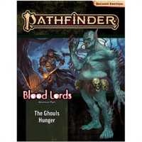 Pathfinder Adventure Path: the Ghouls Hunger (Blood Lords 4 of 6) (P2)
