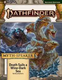 Pathfinder Adventure Path: Death Sails a WineDark Sea (MythSpeaker 2 of 3) (P2) (Mythspeaker)