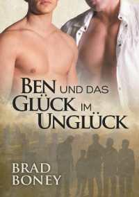 Ben und das Glck im Unglck (Translation) (Die Austin-trilogie)
