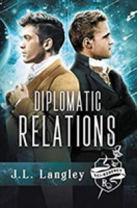 Diplomatic Relations (Sci-regency)