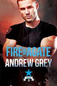 Fire and Agate (Carlisle Deputies) （First Edition,New edition,First）