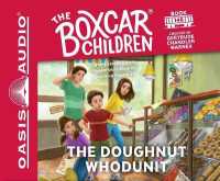 The Doughnut Whodunit : Volume 146 (Boxcar Children Mysteries)